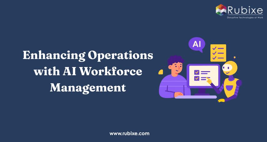 Enhancing Operations with AI Workforce Management
