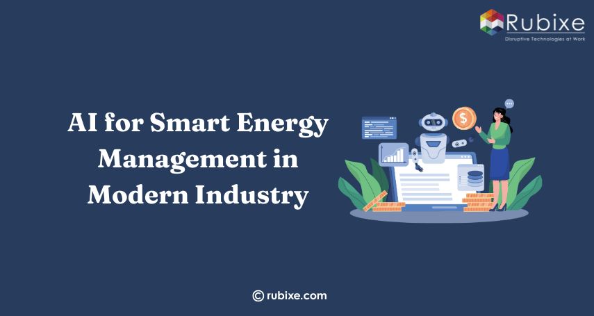 AI for Smart Energy Management in Modern Industry