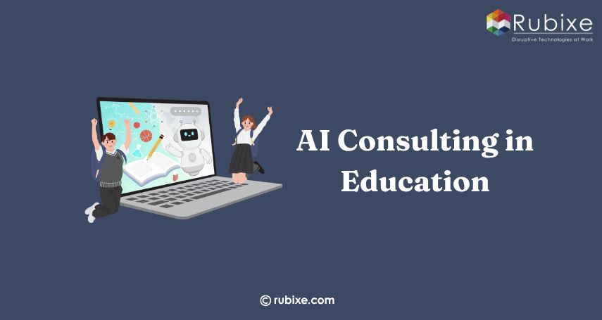 AI Consulting in Education: A Must for Modern Institutions