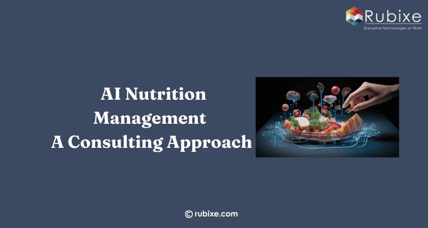 AI Nutrition Management: A Consulting Approach