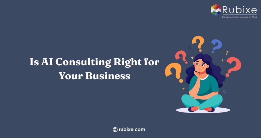 Is AI Consulting Right for Your Business?