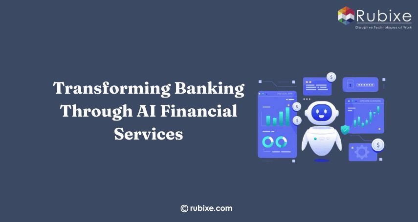 Transforming Banking Through AI Financial Services