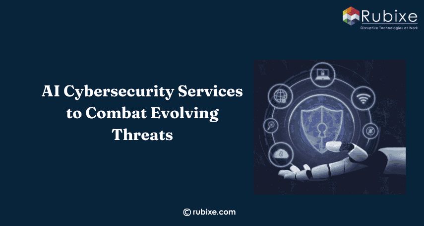 AI Cybersecurity Services to Combat Evolving Threats