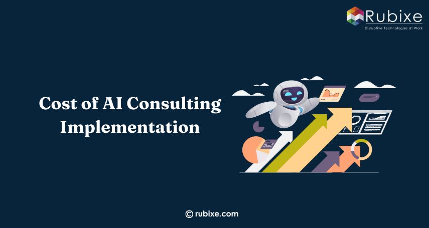 Understanding the Cost of AI Consulting Implementation