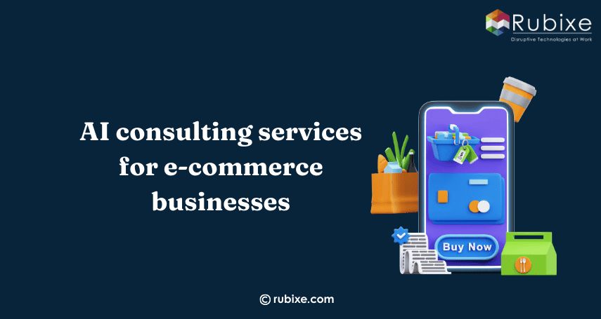 AI consulting services for e-commerce businesses