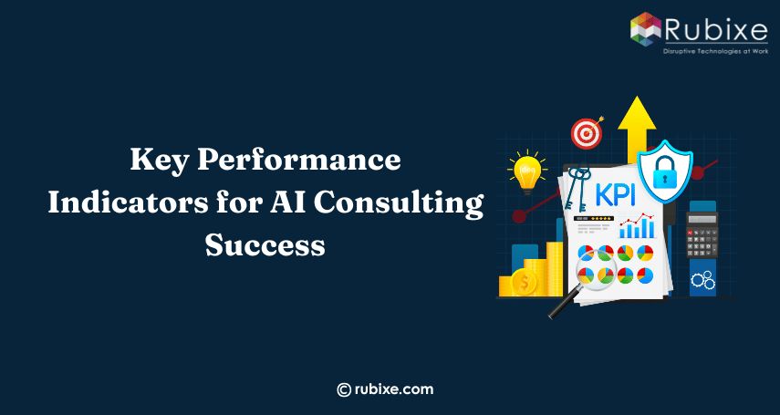 Key Performance Indicators for AI Consulting Success