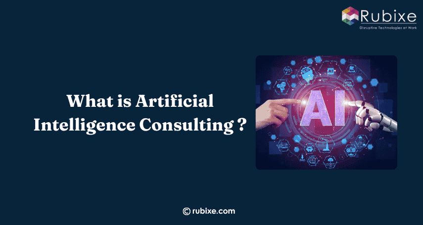 What is Artificial Intelligence Consulting?