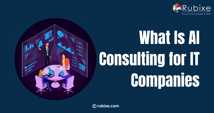 What Is AI Consulting for IT Companies
