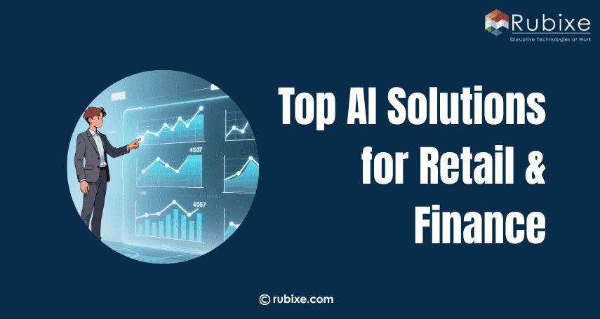 Top AI Solutions for Retail & Finance