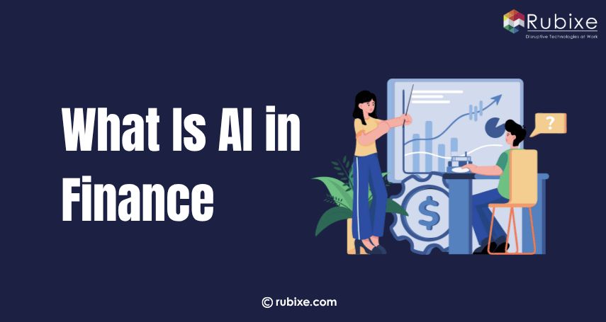 What Is AI in Finance and Why It Matters Today