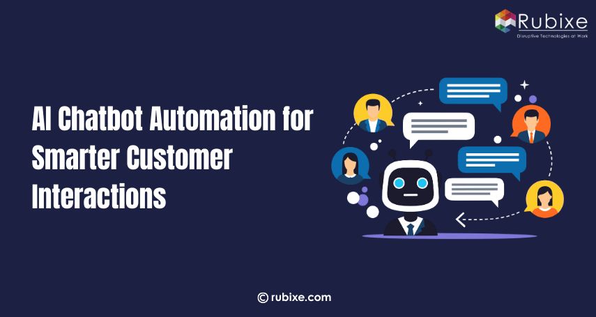 AI Chatbot Automation for Smarter Customer Interactions