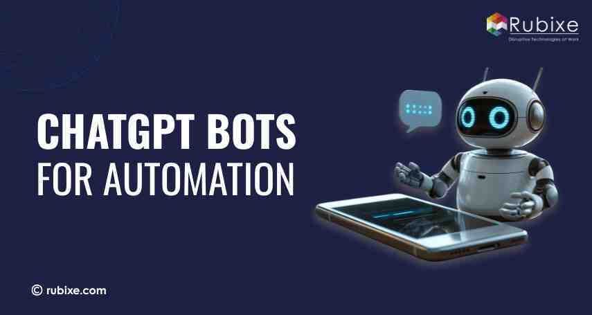 How Businesses Use ChatGPT Bots for Automation
