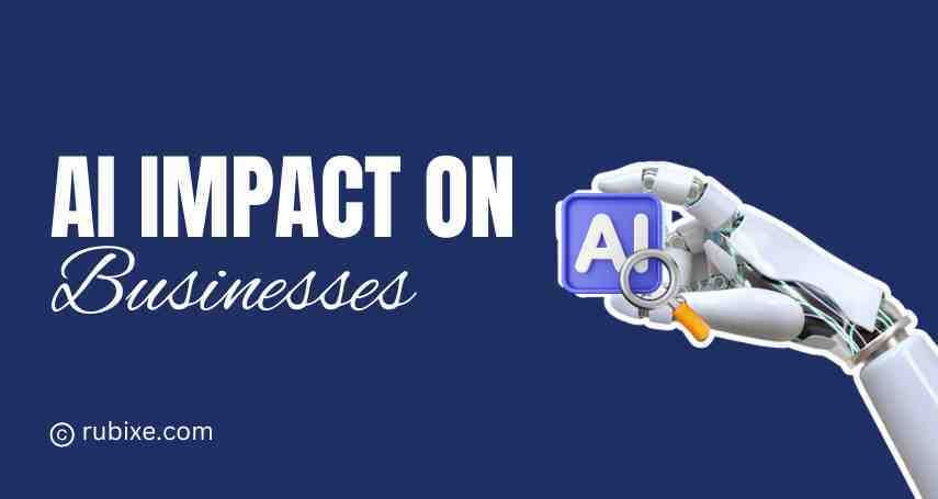 Why the Impact of AI on Business Can’t Be Ignored