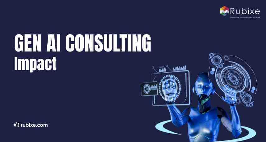 What Businesses Gain from Gen AI Consulting
