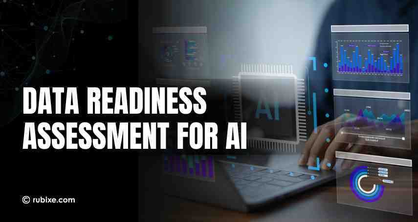 How to Assess Data For AI Readiness Assessment