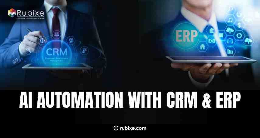 How to Integrate AI Automation with CRM & ERP