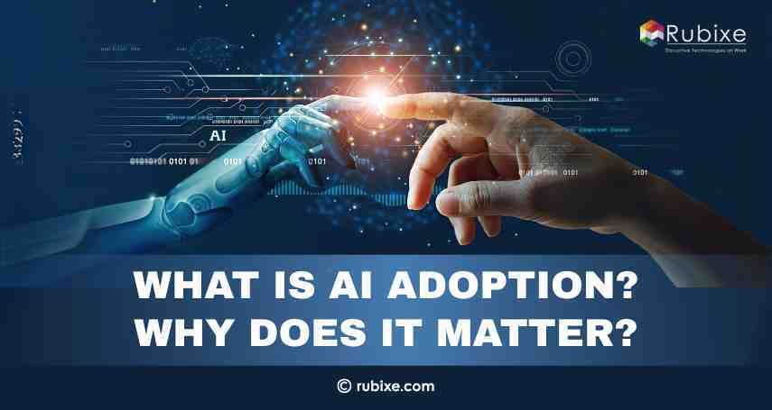 What is AI Adoption? Why does it matter?