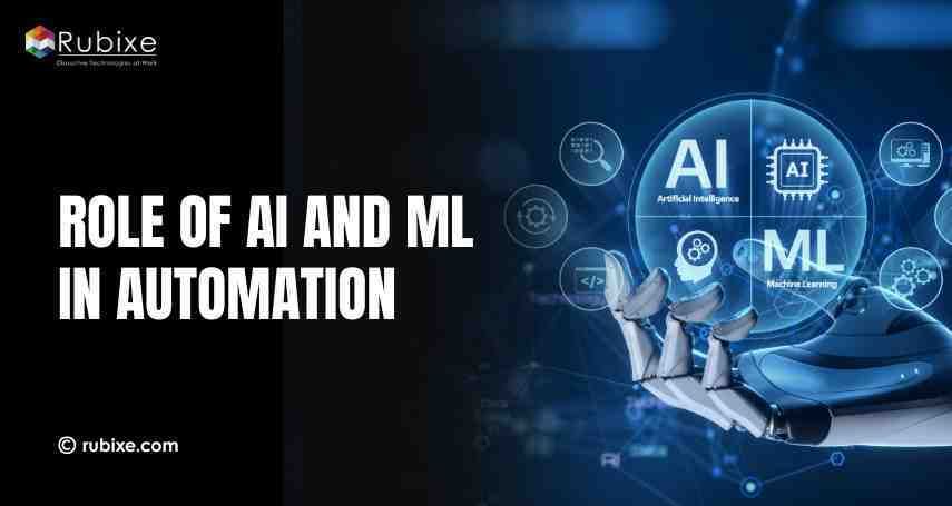 Role of AI and ML in Automation