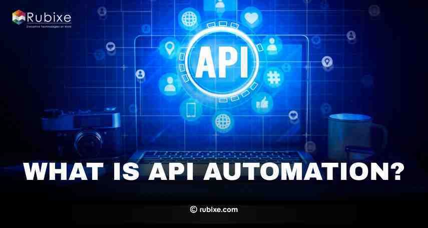 What is API Automation?