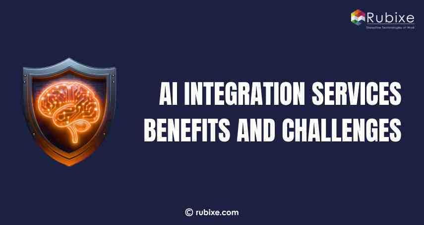 AI Integration Services: Benefits and Challenges