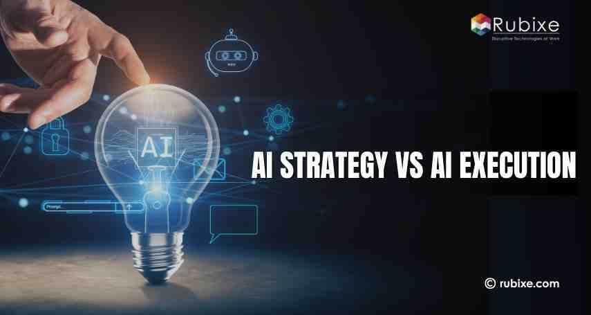 AI Strategy vs AI Execution: Why Businesses Need Both