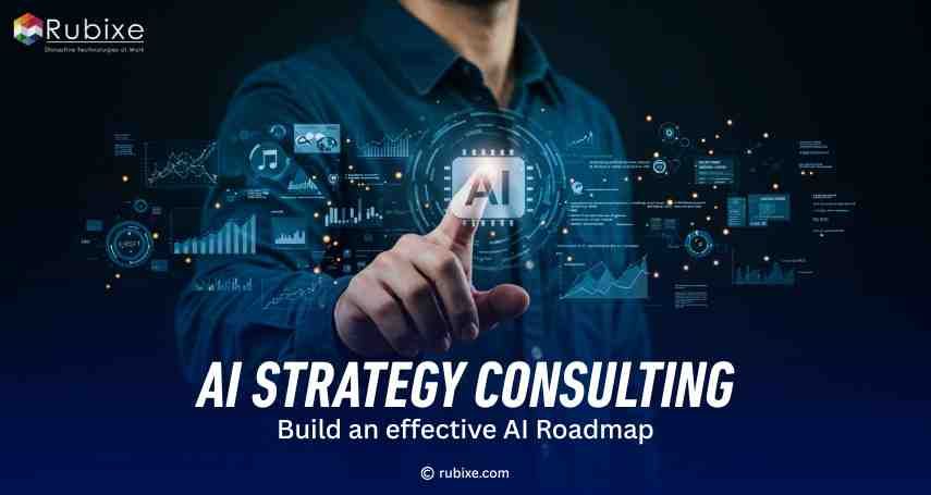 AI Strategy Consulting: Build an Effective AI Roadmap