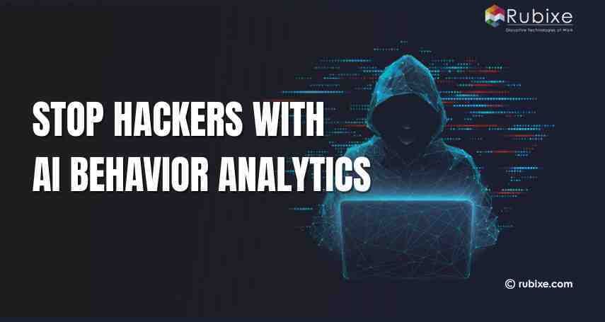 How AI behavioral analytics is used in cybersecurity