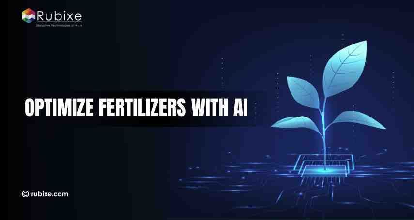 How is AI Used for Fertilizer Optimization?