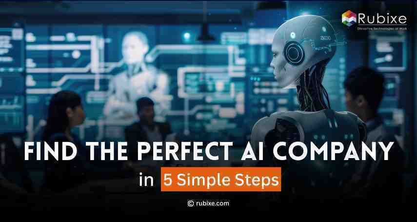 How to Find the Right Artificial Intelligence Company