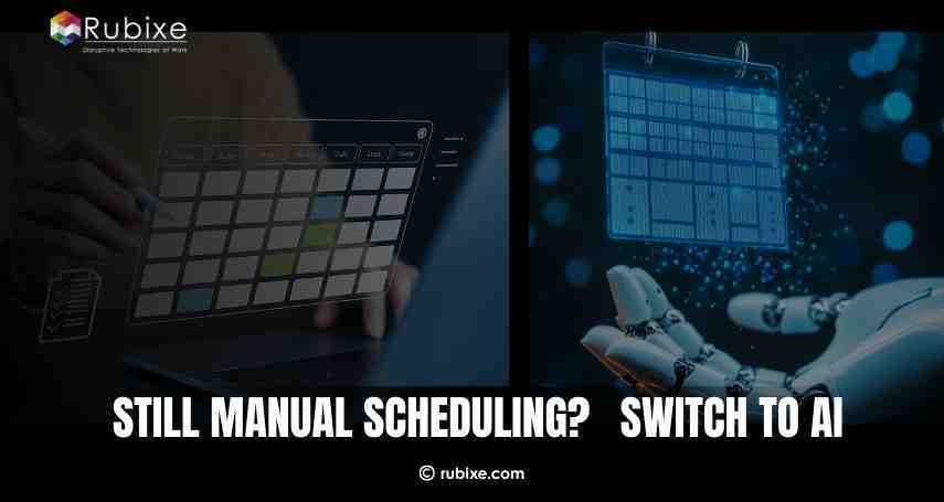 How AI is Replacing Manual Scheduling